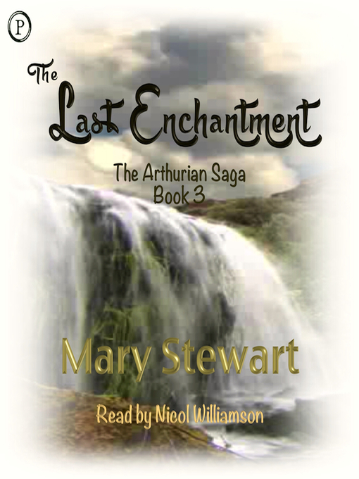 Title details for The Last Enchantment by Mary Stewart - Available